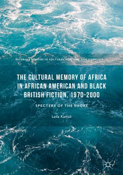 The Cultural Memory of Africa in African American and Black British Fiction, 1970-2000 (eBook, PDF) - Kamali, Leila