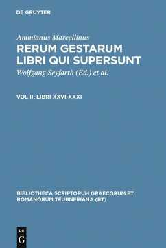 Rerum gestarum libri qui supersunt Vol. II. Libri XXVI-XXXI (eBook, PDF) - Marcellinus, Ammianus