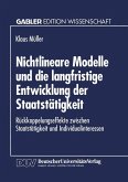 Nichtlineare Modelle und die langfristige Entwicklung der Staatstätigkeit (eBook, PDF)