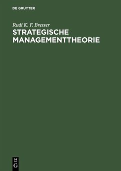 Strategische Managementtheorie (eBook, PDF) - Bresser, Rudi K. F.