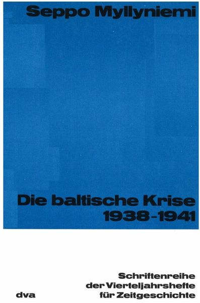 Die baltische Krise 1938-1941 (eBook, PDF)