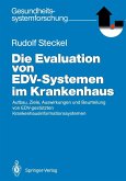 Die Evaluation von EDV-Systemen im Krankenhaus (eBook, PDF)