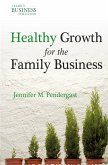 Healthy Growth for the Family Business (eBook, PDF)