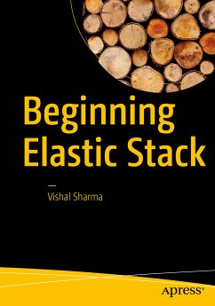 Beginning Elastic Stack (eBook, PDF) - Sharma, Vishal