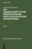 Aurelio de Santos Otero: Die handschriftliche Überlieferung der altslavischen Apokryphen. Band II (eBook, PDF)
