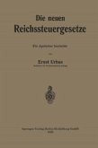 Die neuen Reichssteuergesetze (eBook, PDF)