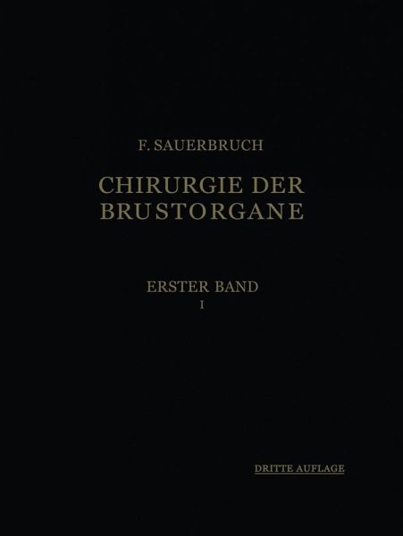 Die Chirurgie der Brustorgane (eBook, PDF)