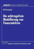 Die arbitragefreie Modellierung von Finanzmärkten (eBook, PDF)