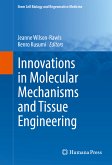 Innovations in Molecular Mechanisms and Tissue Engineering (eBook, PDF)