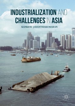 Industrialization and Challenges in Asia (eBook, PDF) - Jayanthakumaran, Kankesu