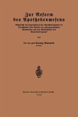 Zur Reform des Apothekenwesens (eBook, PDF)