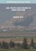 Law, Politics and Violence in Israel/Palestine (eBook, PDF)
