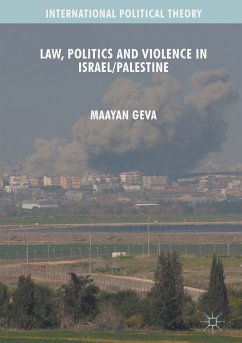 Law, Politics and Violence in Israel/Palestine (eBook, PDF) - Geva, Maayan