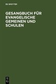 Gesangbuch für evangelische Gemeinen und Schulen (eBook, PDF)