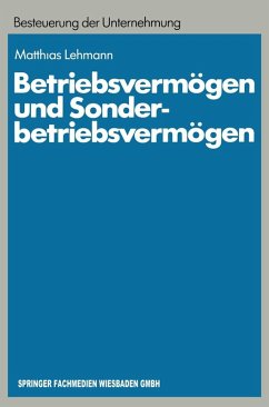 Betriebsvermögen und Sonderbetriebsvermögen (eBook, PDF) - Lehmann, Matthias