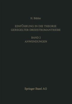 Einführung in die Theorie Geregelter Drehstromantriebe (eBook, PDF) - Bühler, H.