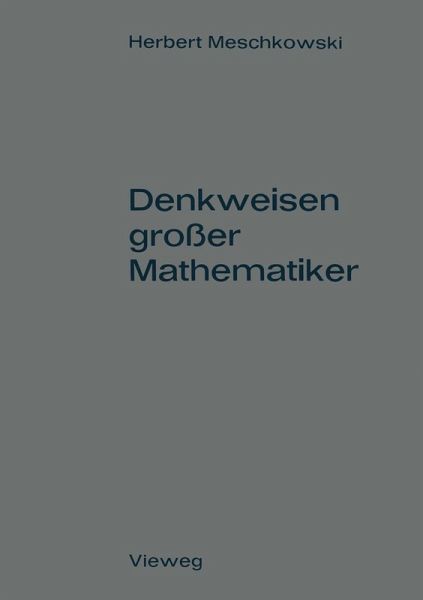 Denkweisen großer Mathematiker (eBook, PDF)