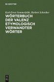 Wörterbuch der Valenz etymologisch verwandter Wörter (eBook, PDF)