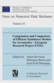 Computation and Comparison of Efficient Turbulence Models for Aeronautics - European Research Project ETMA (eBook, PDF)