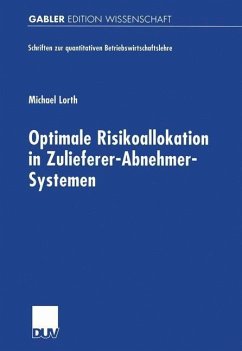 Optimale Risikoallokation in Zulieferer-Abnehmer-Systemen (eBook, PDF) - Lorth, Michael