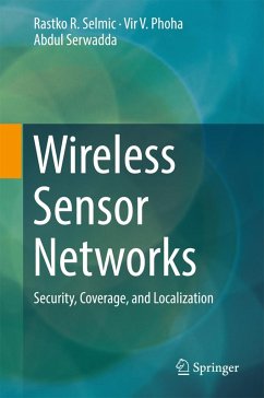 Wireless Sensor Networks (eBook, PDF) - Selmic, Rastko R.; Phoha, Vir V.; Serwadda, Abdul