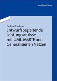 Entwurfsbegleitende Leistungsanalyse mit UML, MARTE und Generalisierten Netzen (eBook, PDF)