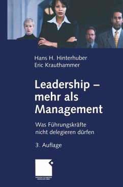 Leadership - mehr als Management (eBook, PDF) - Hinterhuber, Hans-H.; Krauthammer, Eric