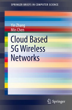 Cloud Based 5G Wireless Networks (eBook, PDF) - Zhang, Yin; Chen, Min
