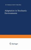 Adaptation in Stochastic Environments (eBook, PDF)