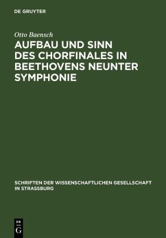 Aufbau und Sinn des Chorfinales in Beethovens neunter Symphonie (eBook, PDF) - Baensch, Otto
