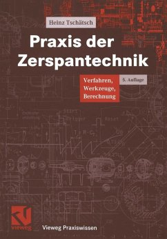 Praxis der Zerspantechnik (eBook, PDF) - Tschätsch, Heinz