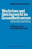 Wachstum und Gleichgewicht im Gesundheitswesen (eBook, PDF)