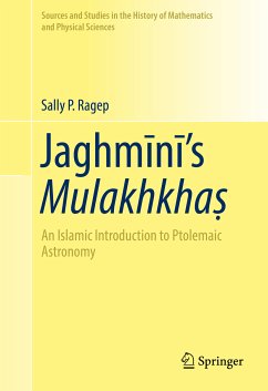 Jaghmīnī’s Mulakhkhaṣ (eBook, PDF) - Ragep, Sally P.