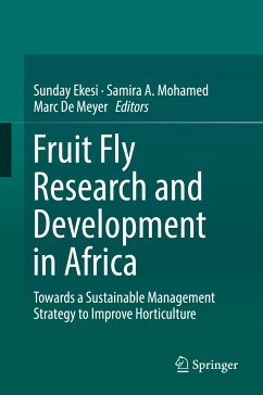 Fruit Fly Research and Development in Africa - Towards a Sustainable Management Strategy to Improve Horticulture (eBook, PDF)