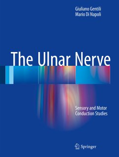 The Ulnar Nerve (eBook, PDF) - Gentili, Giuliano; Di Napoli, Mario