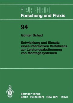 Entwicklung und Einsatz eines interaktiven Verfahrens zur Leistungsabstimmung von Montagesystemen (eBook, PDF) - Schad, Günter