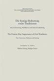 Die heutige Bedeutung oraler Traditionen / The Present-Day Importance of Oral Traditions (eBook, PDF)