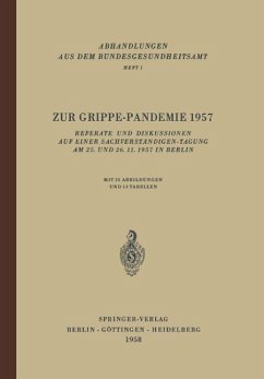 Zur Grippe-Pandemie 1957 (eBook, PDF) - Höring, F. O.; Eggert, E.; Henneberg, G.; Koehn, A.; Drescher, J.; Raettig, H.