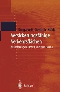 Versickerungsfähige Verkehrsflächen (eBook, PDF) - Borgwardt, S.; Gerlach, A.; Köhler, M.