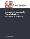 Lymphohaematopoietic Growth Factors in Cancer Therapy II (eBook, PDF)