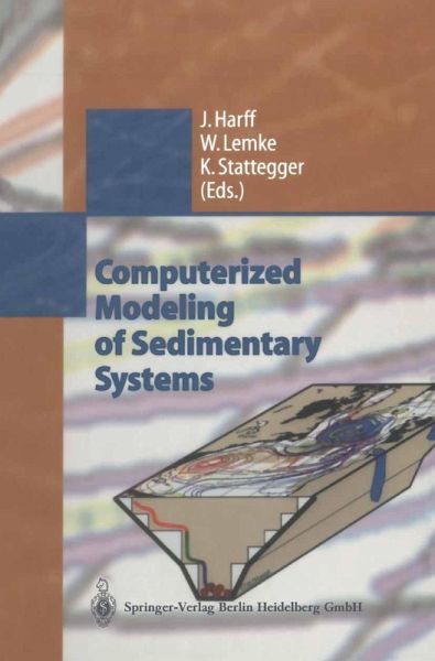 Computerized Modeling of Sedimentary Systems (eBook, PDF) Computerized Modeling of Sedimentary Systems (eBook, PDF)