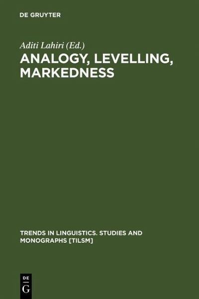 Analogy, Levelling, Markedness (eBook, PDF) Analogy, Levelling, Markedness (eBook, PDF)