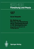 Ein Beitrag zur Planung und Bewertung Neuer Arbeitsstrukturen in NE-Metallgießereien (eBook, PDF) Ein Beitrag zur Planung und Bewertung Neuer Arbeitsstrukturen in NE-Metallgießereien (eBook, PDF)