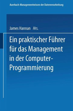 Ein praktischer Führer für das Management in der Computer-Programmierung (eBook, PDF) - Hannan, James