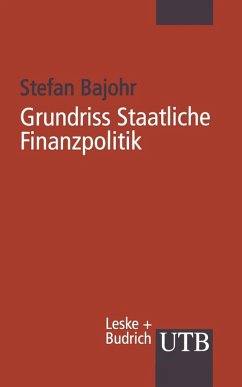Grundriss Staatliche Finanzpolitik (eBook, PDF) - Bajohr, Stefan