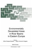 Environmentally Devastated Areas in River Basins in Eastern Europe (eBook, PDF)