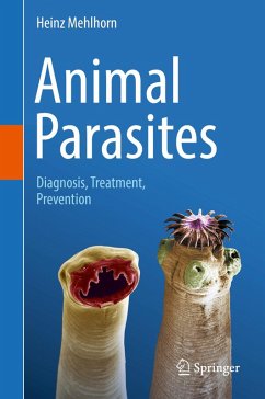 Animal Parasites (eBook, PDF) - Mehlhorn, Heinz
