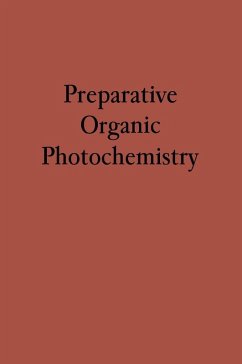 Preparative Organic Photochemistry (eBook, PDF) - Schönberg, Alexander