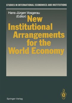 New Institutional Arrangements for the World Economy (eBook, PDF)