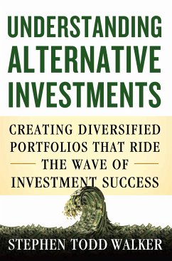 Understanding Alternative Investments (eBook, PDF) - Walker, S.